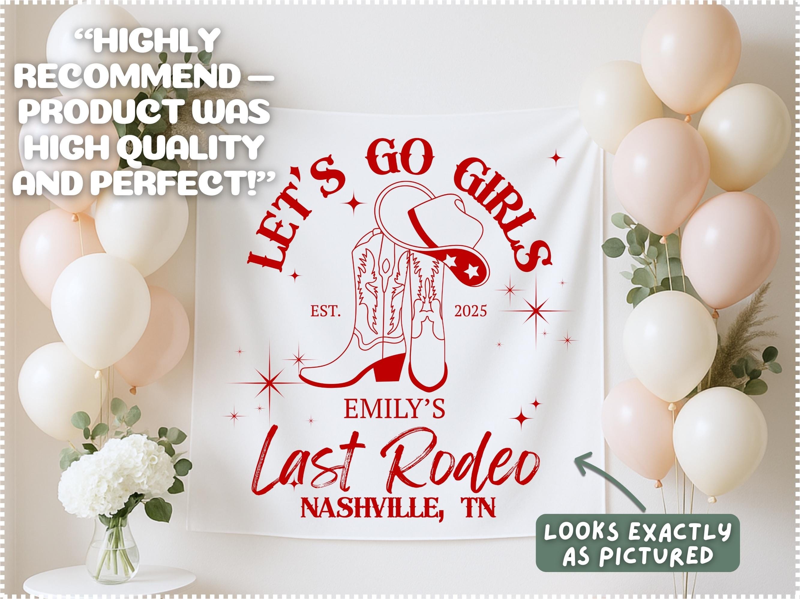 Last Rodeo Bachelorette Party Banner, Let’s Go Girls Photo Backdrop for ...