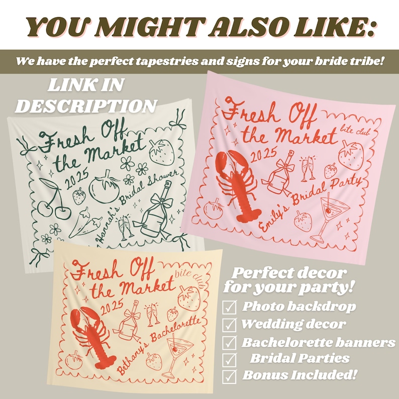 May include: Three decorative tapestries with the text "Fresh Off the Market 2025" and illustrations of cherries, strawberries, and a lobster. The tapestries are in cream, pink, and off-white colors, perfect for bridal parties.