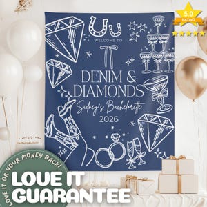 May include: A navy blue backdrop with white illustrations of diamonds, cowboy boots, champagne glasses, and rings. Text reads "Denim & Diamonds Sidney's Bachelorette 2026". Includes a "Love It or Your Money Back" guarantee.