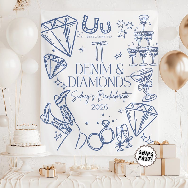 May include: A white backdrop with blue line art for a bachelorette party. The design includes diamonds, cowboy boots, champagne glasses, and the text "Denim & Diamonds Sidney's Bachelorette 2026". White and gold balloons and gifts are in the background.
