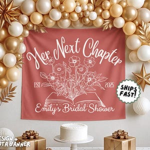 May include: A terracotta banner with white text reading "Her Next Chapter" and "Emily's Bridal Shower." The banner features a floral design and the year 2025. The background includes balloons, a star, and a cake.