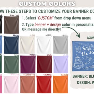 May include: Image showing a color chart for custom banners. The chart displays various banner colors, including black, blue jean, forest green, and others. An example banner is shown with the text "Wife of the Party" in white on a blue jean banner.