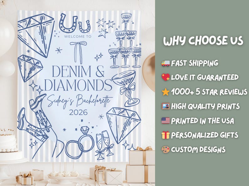 May include: A light blue and white striped sign with the text "DENIM & DIAMONDS" and "Sidney's Bachelorette 2026". The sign features illustrations of diamonds, champagne glasses, and cowboy boots. Party decor.