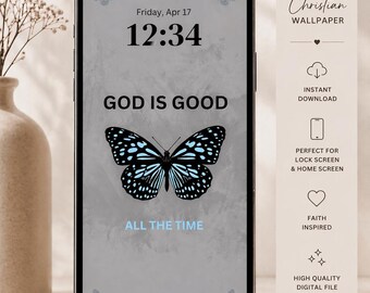 Christian Phone Wallpaper | God is Good Butterfly Lock Screen (Digital Download)
