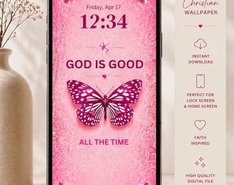 Christian Phone Wallpaper | God is Good Butterfly Lock Screen (Digital Download)