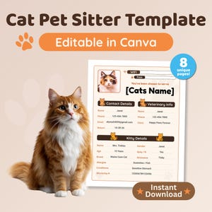 Puede incluir: Un gato naranja y blanco esponjoso se sienta junto a una plantilla de cuidador de mascotas. La plantilla incluye secciones para detalles de contacto, información veterinaria y detalles del gatito. El texto de la plantilla dice "Editable in Canva" y "Instant Download."