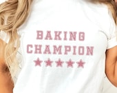 Baking Shirt Baking tshirt Baking Lover Funny T Shirt For Her Bread Baker Shirt Funny Bake Lady Queen