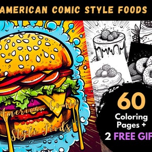 May include: A colorful illustration of a hamburger with the text "American Comic Style Foods" above it. There are 60 coloring pages and 2 free gifts included.
