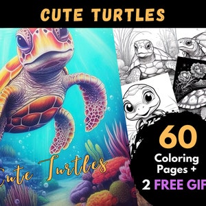 May include: A set of 60 coloring pages featuring cute turtles in various poses, with two free bonus pages. The cover image shows a colorful turtle swimming in the ocean with coral reefs and fish.