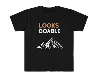 Looks Doable MTB Mountain Bike T-shirt Unisex Softstyle