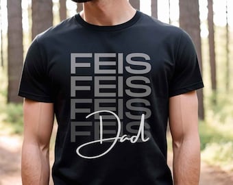 Feis Dad T Shirt Irish Dance Dad Feis Dad Shirt Irish Dancing Dad