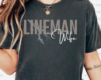 Line Wife T-Shirt, Lineman Wife Gift