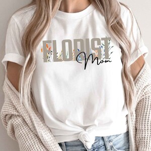 Florist T-Shirt, Gift for Florist