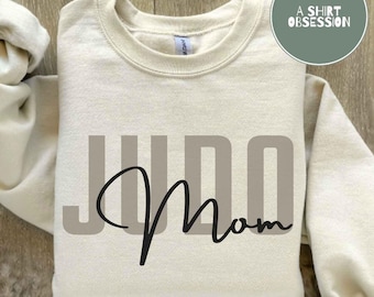 Judo Mom Crewneck Sweatshirt, Judo Gift for Women, Judo Lover Gift Shirt, Judo Shirt for Mom, Mother's Day Judo Gift for Mom, Lady Judo Tee
