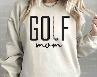 Golf Mom Sweatshirt Golf Mom Crewneck, Ladies Golf Shirt, Golf Mom Shirt, Golf Mom Gift for Golf Mom Golf Mama Sweatshirt Golf Sweatshirt