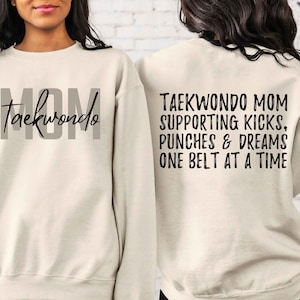 Taekwondo Mom Sweatshirt Taekwondo Sweatshirt For Mom Taekwondo Mama Shirt Tae Kwon Do Sweatshirt Taekwondo Parent Shirt TKD Mama Sweatshirt