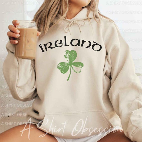 Ireland Hoodie Ireland Shamrock Hoodie Sweatshirt, Irish Hoodie, Ireland Shamrock Sweatshirt, Ireland Clover Hoodie for St Patrick's Day