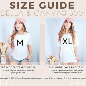 May include: Size guide for Bella & Canvas 3001 t-shirts. The image shows a model wearing a size M and a size XL. The text indicates the model is 178 cm tall and typically wears a size M for a relaxed fit or XL for an oversized fit.