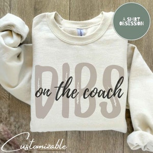 Dibs on the Coach Sweatshirt Base Wife Sweatshirt Game Day Sweatshirt Hockey Wife Football Wife Basketball Wife Sweatshirt Wife of Coach