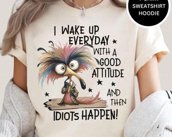 Sarcastic Attitude Shirt: Surrounded By Idiots - Sassy Tee