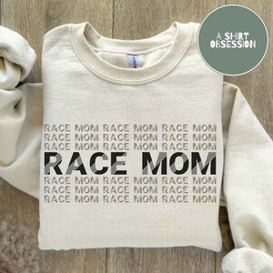 Race Mom Sweatshirt, Race Wife Sweatshirt, Race Sweatshirt, Racing Shirt, Race Mom Shirt, Moto Mom Shirt, Racing Sweatshirt Racing Mom Shirt
