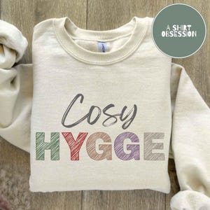 Hygge Sweatshirt, Hygge Shirt, Danish Swedish Nordic Christmas Sweatshirt, Scandinavian Christmas Sweatshirt, Cosy Season Sweatshirt