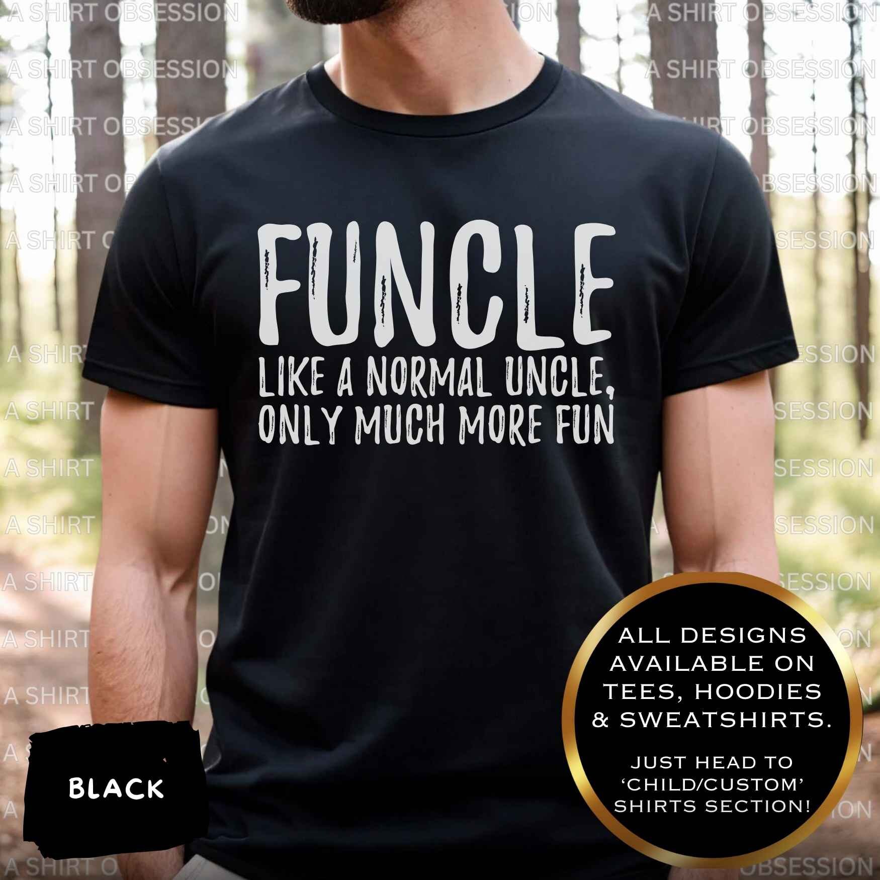 Funcle Shirt Fun Shirt for Uncle Funny Gift for Uncle Funny Shirt for ...