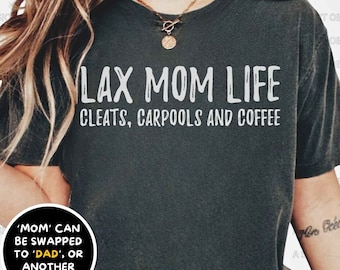 Lacrosse Mom Life T-Shirt: Sports Mom Apparel