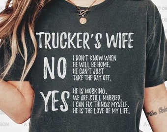 Trucker's Wife Shirt Truck Driver Wife Shirt for Trucker Wife Trucker Girlfriend Shirt Trucker Fiancee Shirt Trucker Mom Shirt