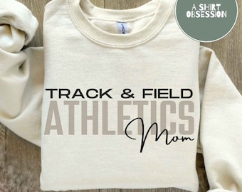 Track and Field Mom Sweatshirt Track Mom Sweatshirt Track and Field Sweatshirt Athletics Mom Sweatshirt Cross Country Mom Crewneck Sweater