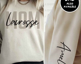 Custom Lacrosse Mom Sweatshirt Custom Lacrosse Sweatshirt For Mom Lacrosse Name Gift Lacrosse Mom Sweater Lacrosse Player LAX Mom
