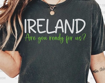 Ireland Vacation Shirt Irish Trip Shirt Irish Bound Family Vacation Shirt Trip To Ireland Shirt Ireland Dublin Trip Shirt Ireland is Calling
