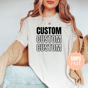 Your Design Here, Family Set Custom T Shirts, Custom Text Shirt, Personalized logo shirt