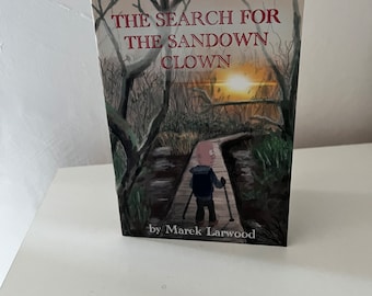 The Search for the Sandown Clown - An A6 28-page full colour zine by Marek Larwood