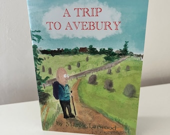 A Trip to Avebury - A6 full colour 32 page zine