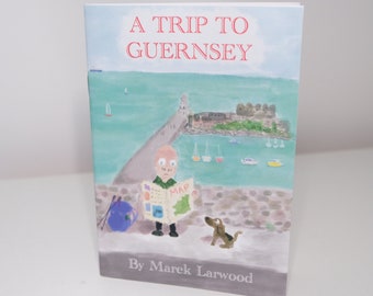 A Trip to Guernsey - 32 page full colour A6 travel zine by Marek Larwood