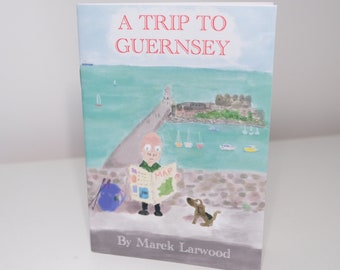 A Trip to Guernsey - 32 page full colour A6 travel zine by Marek Larwood