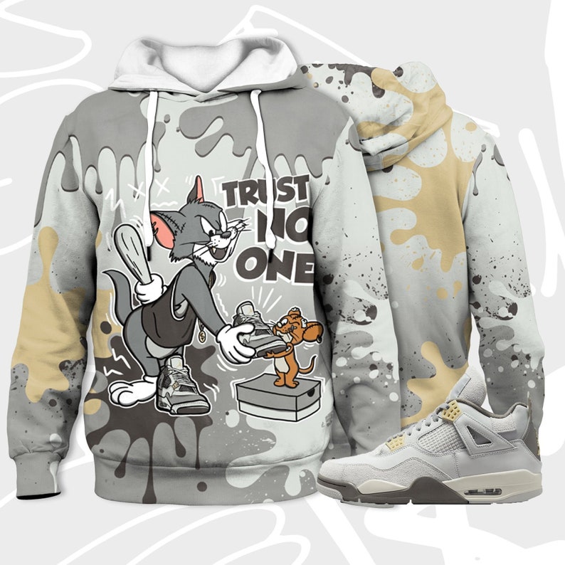 Trust no one cat and mouse 3d splash hoodie match jordan 4 se craft photon dust,jordan matchhoodie