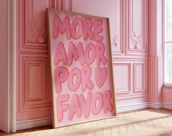 More Amore Por Favor Print: Preppy Pink Wall Art (Digital Download)