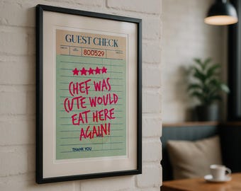 Chef Was Cute Would Eat Here Again Wall Art, Guest Check Print, Food Review Kitchen Art, Kitchen Wall Art, Bar Cart Art
