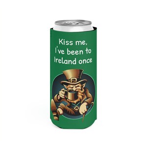 Funny St Patrick Day can cooler - Irish friend gift - sarcastic St Patrick can cooler - Everyone Irish gift-  Slim Can Cooler