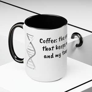 Science coffee mug - Lab life mug gift- Sarcastic Science Coffee mug - PhD gift - Lab week gift  - Two-Tone Coffee Mugs, 15oz