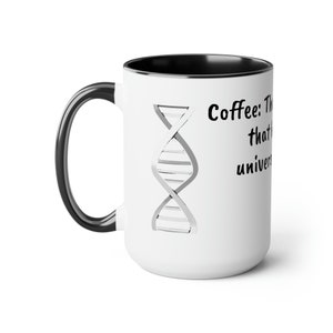 Science coffee mug - Lab life mug gift- Sarcastic Science Coffee mug - PhD gift - Lab week gift  - Two-Tone Coffee Mugs, 15oz