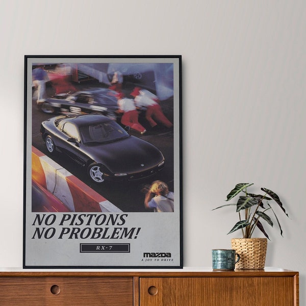 Vintage Mazda RX-7 Magazine Advertisment Poster Wall art No Pistons, No Problem, JDM Poster,Rotary Power,Old Car Advert, All sizes A1-A4