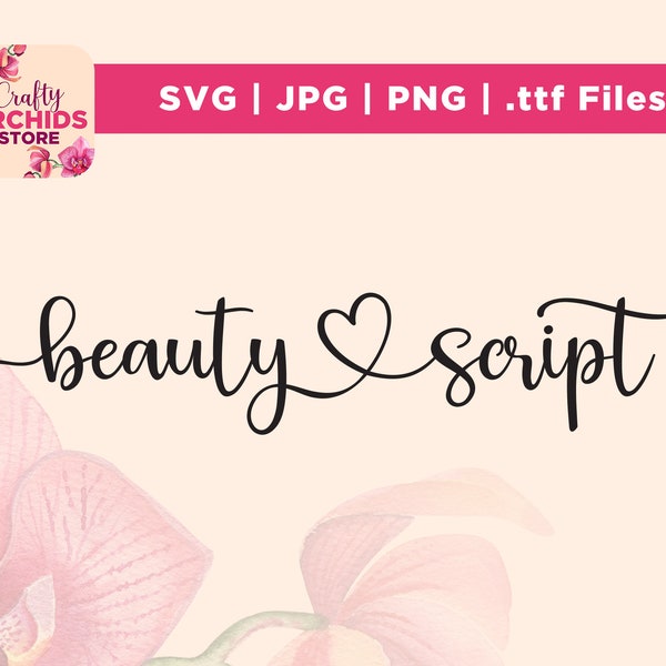 Beauty Script Font, Script Font,Font with Hearts,Font with Tails,Heart Font,Wedding Font,Cursive Font,Font for Cricut,Script Font SVG,TTF