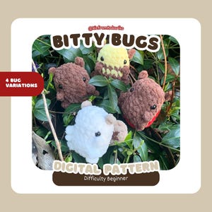 May include: A digital pattern for crocheting four different bug amigurumi toys. The pattern includes a brown bear, a white polar bear, a brown beetle, and a yellow and brown bee. The pattern is labeled "Bitty Bugs" and has a difficulty level of beginner.