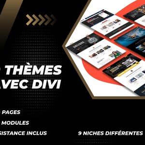 May include: A black and white graphic with the text "9 THÈMES AVEC DIVI" and "9 NICHES DIFFÉRENTES". The graphic also includes the text "60+ PAGES", "30+ MODULES", and "ASSISTANCE INCLUS".