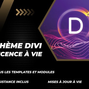 Peut inclure: Un graphique noir et or sur fond violet avec le texte "THÈME DIVI LICENCE À VIE" et un cercle blanc avec la lettre "D" et le chiffre "4" dans un cercle jaune. Le texte "TOUS LES TEMPLATES ET MODULES" est en bas à gauche et "ASSISTANCE INCLUS" est en dessous. Le texte "MISES À JOUR À VIE" est en bas à droite.