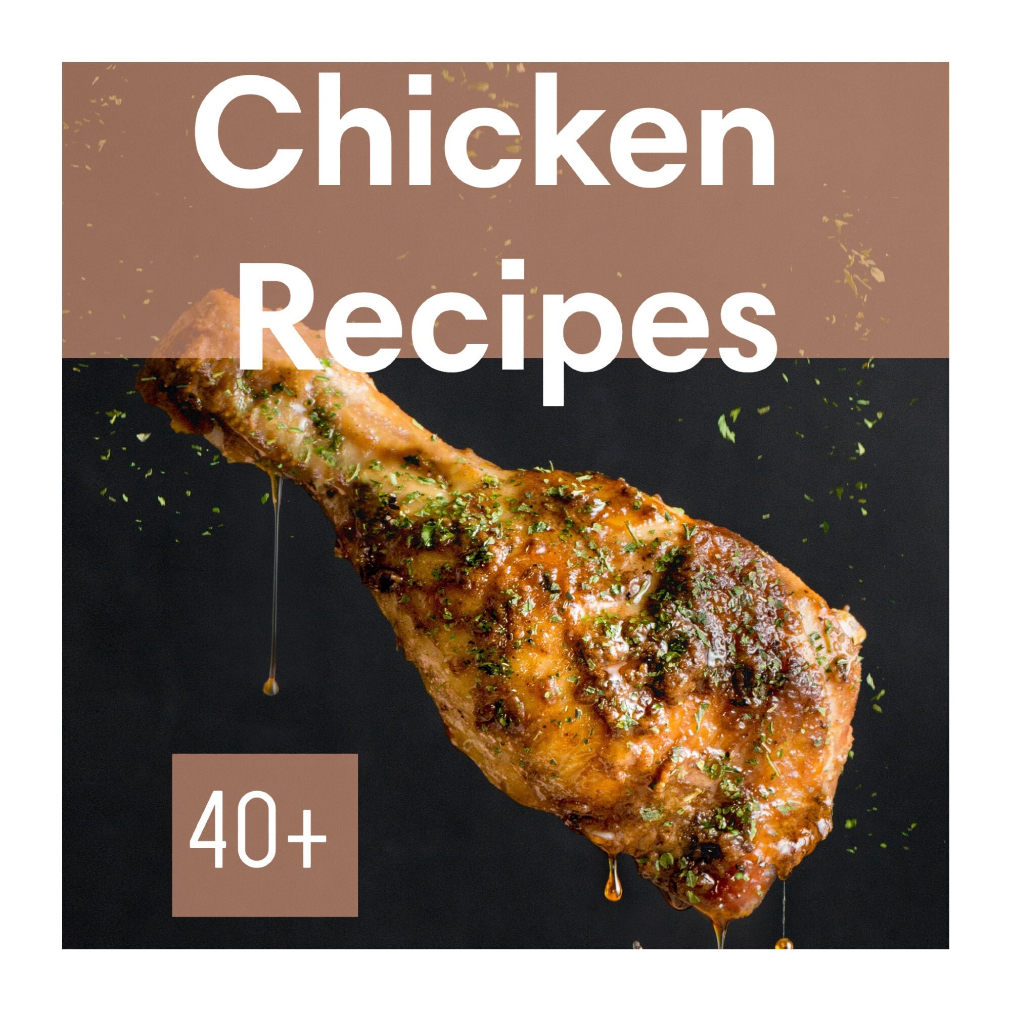 40+ Easy Weeknight Chicken Recipes Healthy and Delicious From Grilled