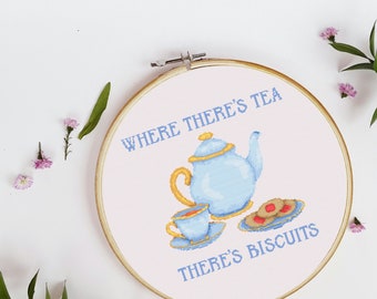 Where There's Tea There's Biscuits Cross Stitch Pattern / Teapot Embroidery Pattern / Colorful Art DIY / Needlepoint Embroidery Chart